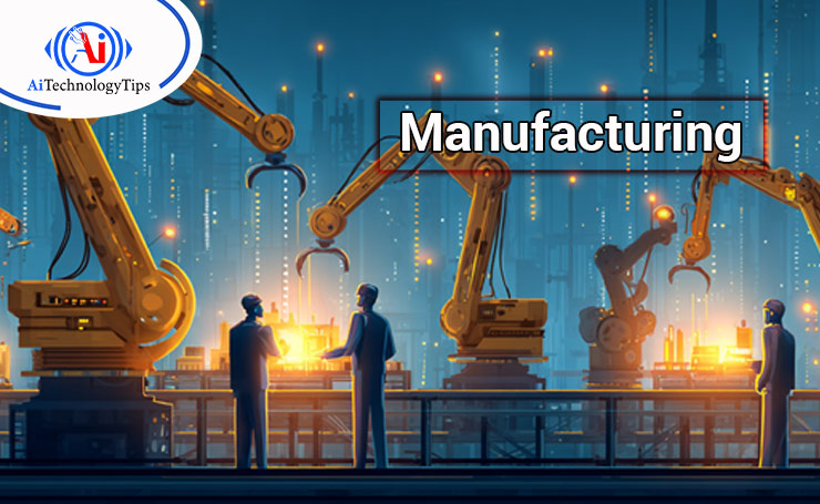 Manufacturing